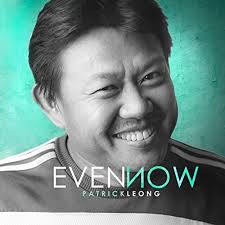 Amazon.com: Even Now : Patrick Leong: Digital Music