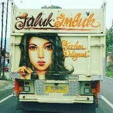Percuma kan share tulisan bak truk di luar negeri, kagak paham, he he he. Mr Ghopad Tulisan Yg Sering Di Jumpai Di Belakang Truk Ini Terkadang Menjadi Hiburan Tersendiri Ketika Mengendarai Si Black Phantom T Hiburan Truk Inspirasi