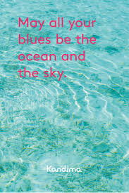 May All Your Blues Be The Ocean And The Sky Mykindofplace Anythingbutordinary Kandimamaldives Quote Movie Quotes Ocean Everything Is Possible