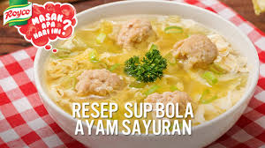 Resep Sup Bola Ayam Sayuran Youtube