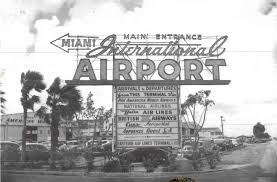 In 1927 Executives At Pan American Airways Decided To Move Their Company S Base Of Operations From Key Miami International Airport Airport Signs Miami Airport