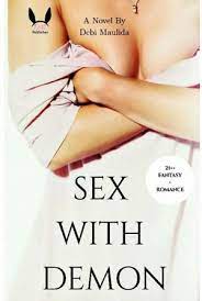 We have divided the books into each chapter so that the students can get the chapter wise pdf and read at their comfort. Download Novel Sex With Demon By Debi Maulida Pdf Indonesia Novel