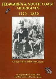 Illawarra And South Coast Aborigines 1770 1850 Part 3 By Uow Library Issuu