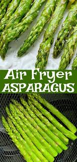 Air Fryer Asparagus Foodtastic Mom Airfryerrecipes Asparagusrecipes Air Fryer Recipes Healthy Air Fryer Oven Recipes Air Fryer