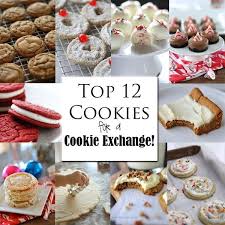 A cookie is often used to identify a user. 12 Cookie Exchange Recipes Lauren S Latest