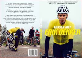 Tijdens de tour de france geven onze columnisten marijn de vries en erik dekker beurtelings in. Erik Dekker Wielrenner Relatie Evenement Fietsclinic Coach Dagvoorzitter Analist Wielercafe Amstel Gold Race Xperiance Erik Dekker Is Nederlands Succesvolste Wielrenner Maar Is Ook