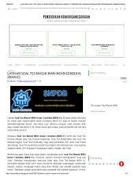 Ini dia jenis soal psikotes untuk tes seleksi kerja yang harus kamu ketahui serta tips cara mengerjakannya. Latihan Soal Tes Masuk Man Insan Cendekia Man Ic