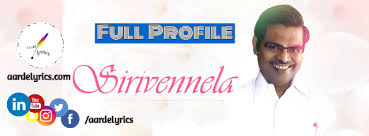 Sirivennela Seetharama Sastry Full Profile Aarde Lyrics Sirivennela seetharama sastry speech ala vaikunthapurramuloo musical concert allu arjun. aarde lyrics
