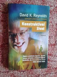 DAVID K.REYNOLDS: KONŠTRUKTÍVNY ŽIVOT