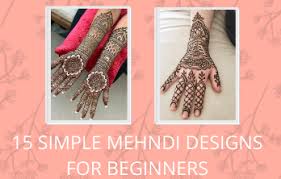 Easy Mehndi Design Simple Mehndi Designs For Begineers Are you really want to get gorgeous, attractive, and new mehndi designs? easy mehndi design simple mehndi