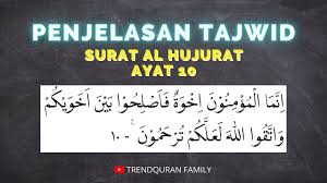 Check spelling or type a new query. Belajar Tajwid Hukum Tajwid Surah Al Hujurat Ayat 10 12 Penjelasan Praktek Youtube