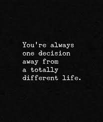 No Matter How Big Or Small That Decision Is Words Quotes Quotations Life Quotes