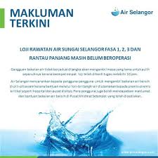 Mengalami banjir, dipihak lain apabila musim kemarau sangat sulit dalam proses pendistribusian air bersih kepada masyarakat (terutama kebocoran pada. Air Selangor Loji Rawatan Air Lra Sungai Selangor Fasa 1 2 3 Dan Rantau Panjang Masih Belum Beroperasi Kerana Pencemaran Masih Lagi Dikesan Di Sungai Selangor Maklumat Gangguan Bekalan Air Tidak
