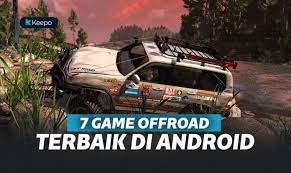 10 game android offline racing offroad terbaik 2020 game android offroad offline merupakan tipe permainan yang unik. 6 Game Offroad Terbaik Di Android Memacu Adrenalin