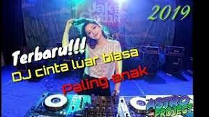 Lagu cianta luar biasa ini adalah lagu cover terbaru 2019 yang dibawakan nella kharisma. Dj Terbaru 2019 Cinta Luar Biasa Breakbeat Remix Youtube