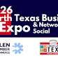2026 North Texas Business Expo & Networking Social event in Allen, TX