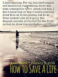 How To Save A Life Dreamcatcher 1 By Emma Scott Goodreads Life Book Of Life Book Teaser