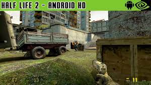 So here is the download link. Half Life 2 Apk V79 Android Full Mod All Devices Mega