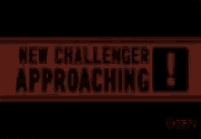 New Challenger Approaching Gifs Tenor