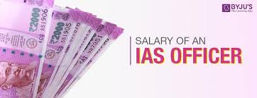 Ias Salary Salary Of An Ias Officer 7th Pay Commission