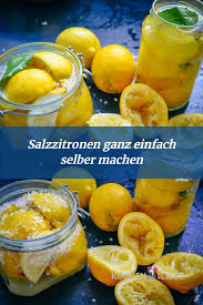 Eingelegte Zitronen Marokkanisches Salzzitronen Rezept Rezept In 2020 Salzzitronen Rezept Salzzitronen Rezepte