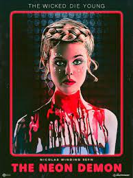 The Neon Demon 2016 Nicolas Winding Refn The Neon Demon Horror Posters Horror Movie Art
