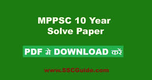 Candidates filled online application form. Mppsc Last 10 Years Solve Paper Pdf Download