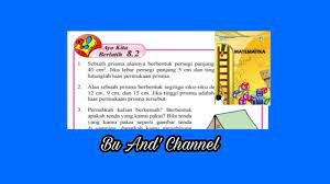 We did not find results for: Ayo Kita Berlatih 8 2 No 1 5 Matematika Kelas 8 Bab 8 Bangun Ruang Sisi Datar Hal 144 147 Youtube