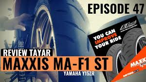 Ep 47 Review Maxxis F1 Motovlog Youtube