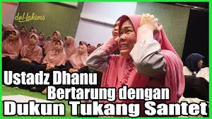 Ustadz Dhanu Bertarung Dengan Dukun Tukang Santet Youtube