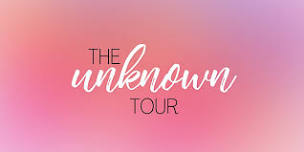 The Unknown Tour