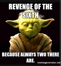 So Is It Revenge Of The Fifth Or Revenge Of The Sixth Warmwelcome Warmwelcomellc Livinglife Socialmedi Funny Memes About Work Funny Memes Silly Memes