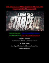 REGARDER]] One Piece: Stampede ~ Streaming Vf By Splitcombo - Flipsnack