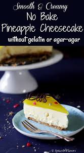 No Bake Pineapple Cheesecake No Agar Agar Gelatin Recipe In 2020 Pineapple Cheesecake Baking Baked Pineapple