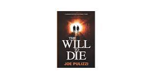 Amazon.com: The Will to Die: A Novel of Suspense (Murder in a Small Town),  a Thriller (Will Pollitt): 9780985957674: Pulizzi, Joe: Books