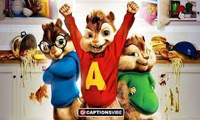 Alvin and the chipmunks captions