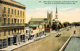 Main Street 50 Years Ago Looking South Showing East Side Of Monument Square Racine Wisconsin Racine Wonderful Places