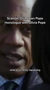 Eli/Rowan Pope Scandal Monologue with Olivia Pope