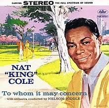 It was released on october 8, 1991. To Whom It May Concern Nat King Cole Album Wikipedia