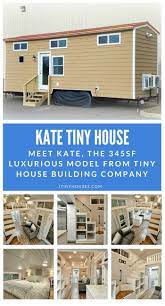 Meet Kate The 345sf Luxurious Model From Tiny House Building Company Tiny Mobile House Building A House Building Companies
