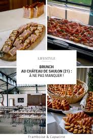 Decouvrez Le Brunch Du Chateau De Saulon Framboise Capucine Brunch Alimentation Nourriture