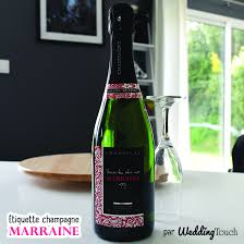 Etiquette Champagne Pour Une Demande En Marraine Originale Weddingtouch Vous Propose De Rendre Cette Demande En M Etiquette Champagne Marraine Bouteille De Vin