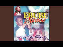 Download lagu, lirik lagu, dan video klip terbaru. Download Ebube Muonso By Father Mbaka Mp3 Mp4 Music Atta Mp3