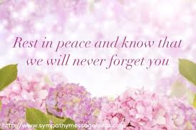 Here are some short funeral flower messages examples for inspiration: Rest In Peace Funeral Quotes Funeral Flower Messages What To Say Sympathy Card Messages Dogtrainingobedienceschool Com