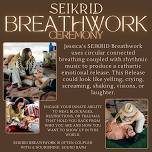 SEIKRID Breathwork - Breath Ceremony
