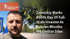 Zelenskiy Marks 800th Day Of Full-Scale Invasion As Russian Missiles Hit  Civilian Sites