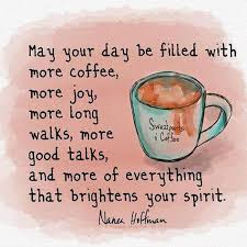 Good Morning Coffee Quotes Coffee Humor Coffee Obsession
