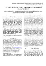 Descubre qué funciona bien en kamal zahari & co con las personas que mejor la conocen. Pdf Factors Of Knowledge Workers Retention In Organization Wiramanja A Rahman A Hanafiah Academia Edu