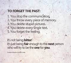 To Forget The Past Pictures Photos And Images For Facebook Tumblr Pinterest And Twitter