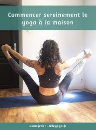 Regarder des vidéos sur youtube. Commencer Le Yoga A La Maison Sereinement Je Debute Le Yoga Yoga Green Lifestyle